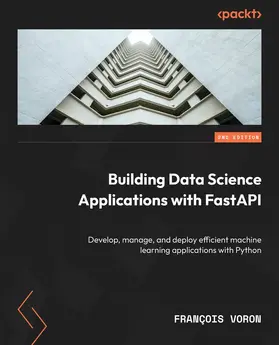 Voron |  Building Data Science Applications with FastAPI | eBook | Sack Fachmedien