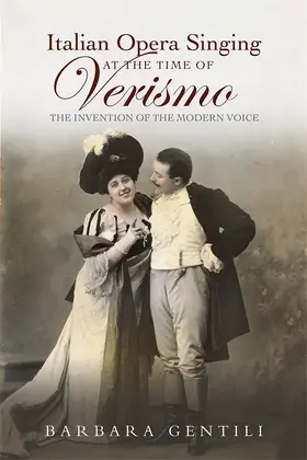 Gentili |  Italian Opera Singing at the Time of Verismo | Buch |  Sack Fachmedien