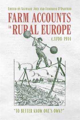 Joly / D’Onofrio |  Farm Accounts in Rural Europe, C.1700-1914 | Buch |  Sack Fachmedien
