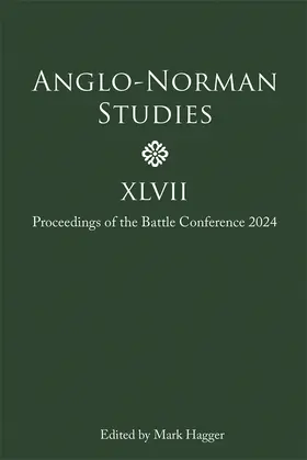 Hagger |  Anglo-Norman Studies XLVII | Buch |  Sack Fachmedien
