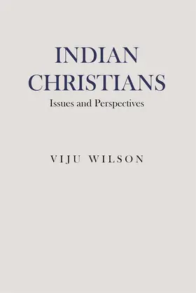 Wilson | Indian Christians | Buch | 978-1-83765-429-1 | www2.sack.de