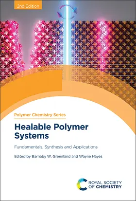 Greenland / Hayes |  Healable Polymer Systems | Buch |  Sack Fachmedien