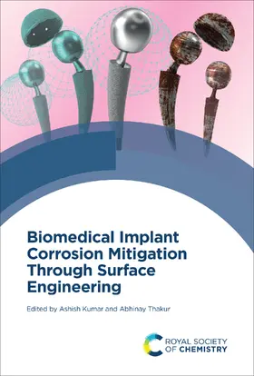 Kumar / Thakur |  Biomedical Implant Corrosion Mitigation Through Surface Engineering | eBook | Sack Fachmedien