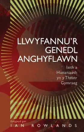Rowlands |  Llwyfannu'r Genedl Anghyflawn | eBook | Sack Fachmedien