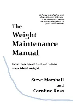 Marshall / Ross |  The Weight Maintenance Manual | eBook | Sack Fachmedien