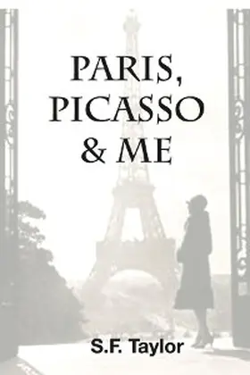 Taylor |  Paris, Picasso and Me | eBook | Sack Fachmedien