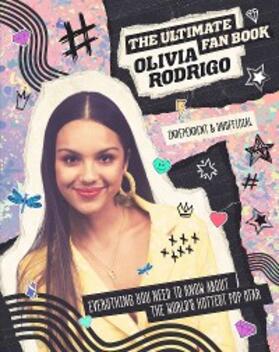 Croft |  Olivia Rodrigo - Ultimate Fan Book | eBook | Sack Fachmedien