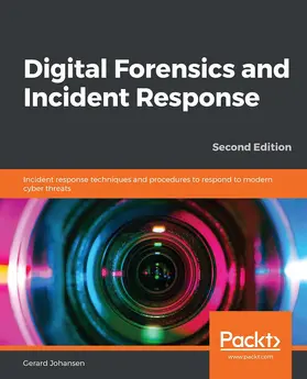 Johansen |  Digital Forensics and Incident Response | eBook | Sack Fachmedien