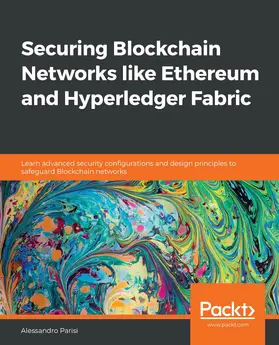 Parisi |  Securing Blockchain Networks like Ethereum and Hyperledger Fabric | eBook | Sack Fachmedien