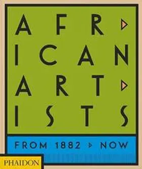 Underwood / Okeke-Agulu / Phaidon Editors |  African Artists | Buch |  Sack Fachmedien