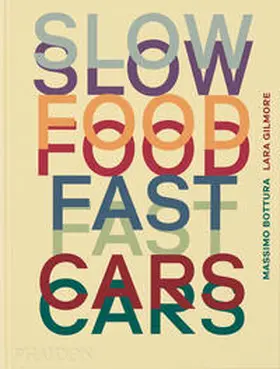  Slow Food, Fast Cars | Buch |  Sack Fachmedien
