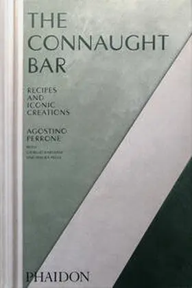 Perrone / Bargiani |  The Connaught Bar | Buch |  Sack Fachmedien