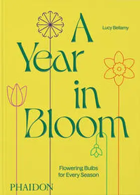 Bellamy / Ingram |  A Year in Bloom | Buch |  Sack Fachmedien