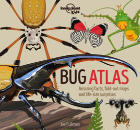 Fullman |  Lonely Planet Kids Bug Atlas | Buch |  Sack Fachmedien