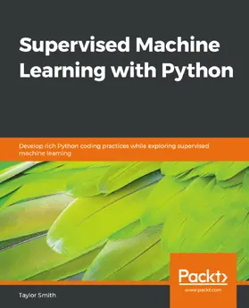 Smith |  Supervised Machine Learning with Python | eBook | Sack Fachmedien