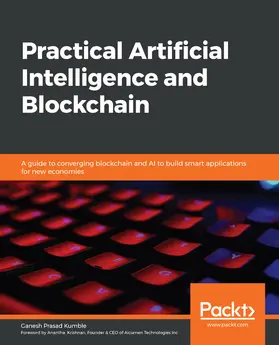 Kumble |  Practical Artificial Intelligence and Blockchain | eBook | Sack Fachmedien