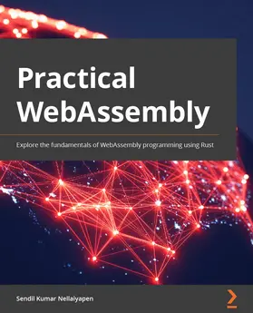 Nellaiyapen |  Practical WebAssembly | eBook | Sack Fachmedien