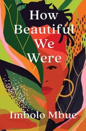 Mbue |  How Beautiful We Were | eBook | Sack Fachmedien