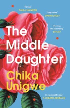 Unigwe |  The Middle Daughter | eBook | Sack Fachmedien