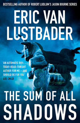 Lustbader |  The Sum of All Shadows | Buch |  Sack Fachmedien