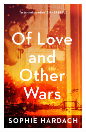 Hardach |  Of Love and Other Wars | Buch |  Sack Fachmedien