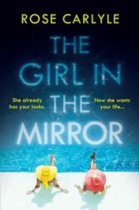 Carlyle |  The Girl in the Mirror | eBook | Sack Fachmedien