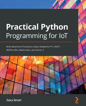 Smart |  Practical Python Programming for IoT | eBook | Sack Fachmedien