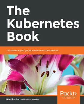 Poulton / Joglekar |  The Kubernetes Book | eBook | Sack Fachmedien