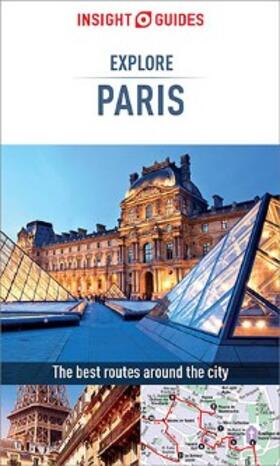 Guides |  Insight Guides Explore Paris (Travel Guide eBook) | eBook | Sack Fachmedien