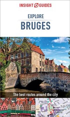 Guides |  Insight Guides Explore Bruges (Travel Guide eBook) | eBook | Sack Fachmedien
