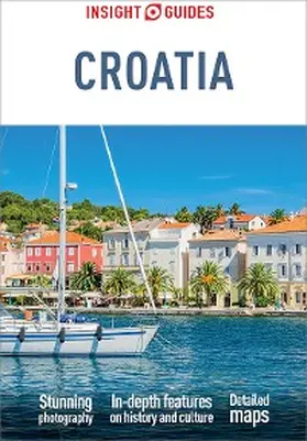 Guides |  Insight Guides Croatia: Travel Guide eBook | eBook | Sack Fachmedien