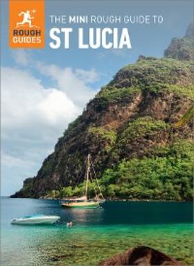 Guides |  The Mini Rough Guide to St. Lucia (Travel Guide eBook) | eBook | Sack Fachmedien