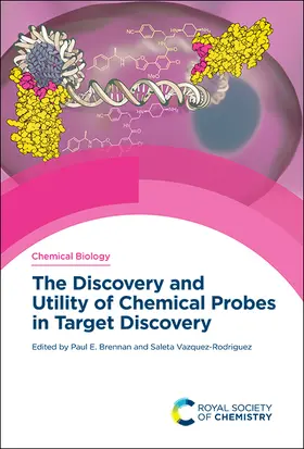 Brennan / Rodriguez | Discovery and Utility of Chemical Probes in Target Discovery | E-Book | sack.de