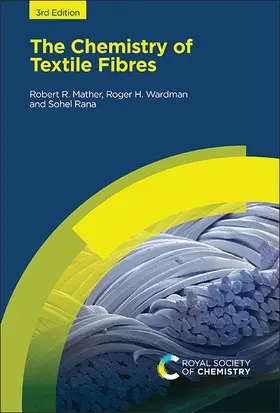 Mather / Wardman / Rana |  Chemistry of Textile Fibres | Buch |  Sack Fachmedien