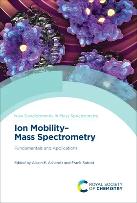 Ashcroft / Sobott |  Ion Mobility-Mass Spectrometry | eBook | Sack Fachmedien