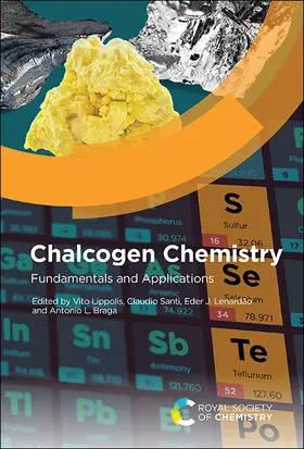 Lippolis / Santi / Lenardão | Chalcogen Chemistry | Buch | 978-1-83916-422-4 | www2.sack.de