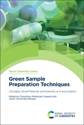 Hussain / Hernandez-Borges | Green Sample Preparation Techniques | Buch | 978-1-83916-521-4 | www2.sack.de