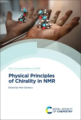 Garbacz | Physical Principles of Chirality in NMR | Buch | 978-1-83916-548-1 | sack.de
