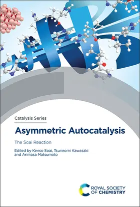 Soai / Kawasaki / Matsumoto | Asymmetric Autocatalysis | E-Book | sack.de