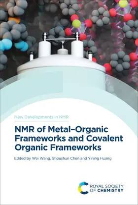 Wang / Chen / Huang |  NMR of Metal–Organic Frameworks and Covalent Organic Frameworks | eBook | Sack Fachmedien