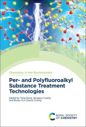 Deng / Huang / Chiang |  Per- And Polyfluoroalkyl Substance Treatment Technologies | Buch |  Sack Fachmedien