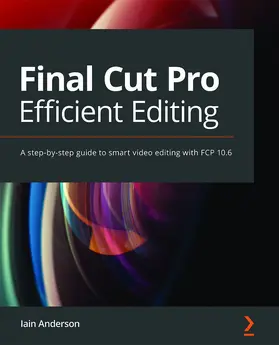 Anderson |  Final Cut Pro Efficient Editing | eBook | Sack Fachmedien