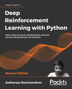 Ravichandiran |  Deep Reinforcement Learning with Python | eBook | Sack Fachmedien