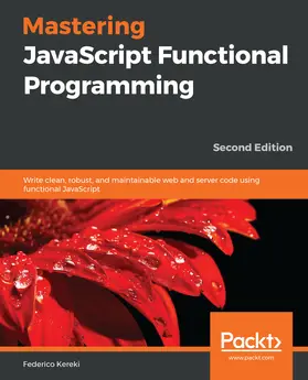 Kereki |  Mastering JavaScript Functional Programming. | eBook | Sack Fachmedien