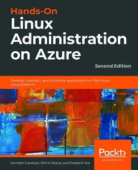 Skaria / Ganesan / Vos |  Hands-On Linux Administration on Azure | eBook | Sack Fachmedien