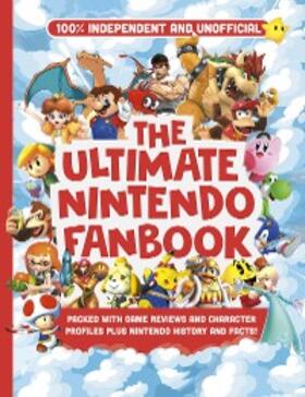 Pettman |  Ultimate Nintendo Fanbook (Independent & Unofficial) | eBook | Sack Fachmedien