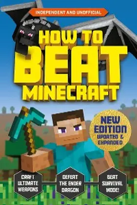 Robson / Pettman |  How to Beat Minecraft - Extended Edition | eBook | Sack Fachmedien