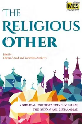 Accad / Andrews |  The Religious Other | eBook | Sack Fachmedien