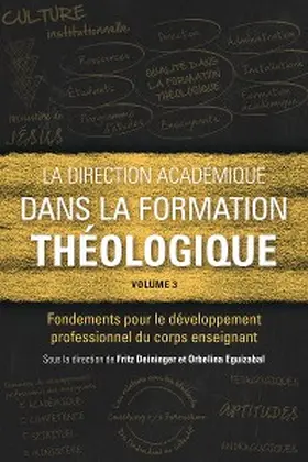 Deininger / Eguizabal |  La direction académique dans la formation théologique, volume 3 | eBook | Sack Fachmedien