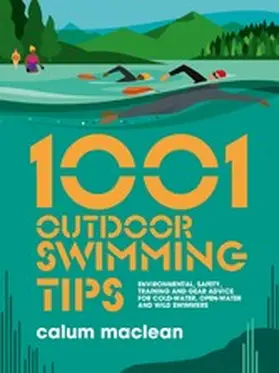 Maclean |  1001 Outdoor Swimming Tips | eBook | Sack Fachmedien